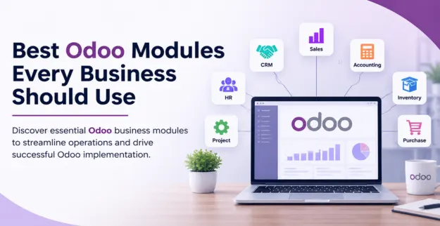 Best Odoo Modules Every Business Should Use