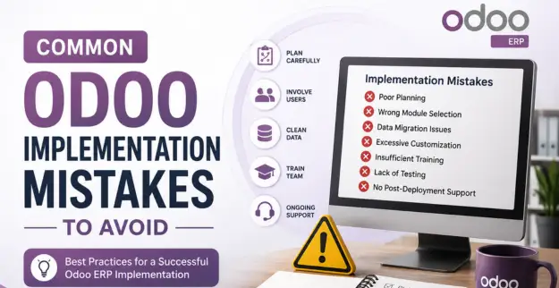 Common Odoo Implementation Mistakes