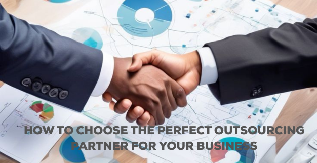 Choosing the Right Outsourcing Partner